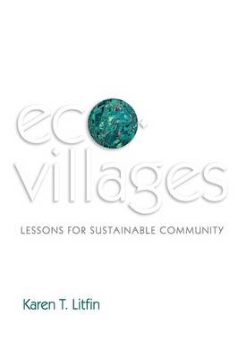 Ecovillages: Lessons for Sustainable Community (Paperback)