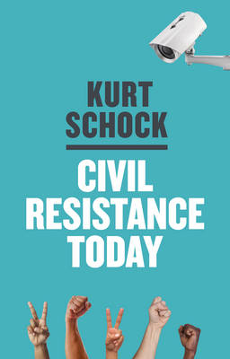Civil Resistance Today (Hardback)