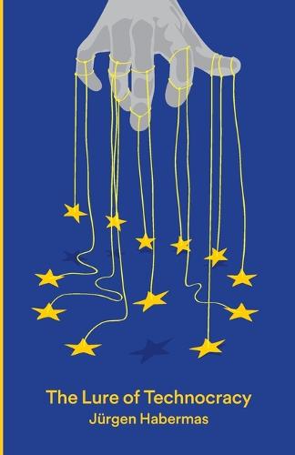 The Lure of Technocracy (Paperback)