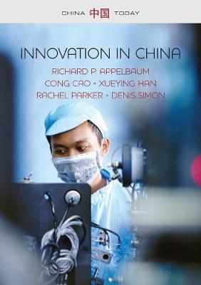 Innovation in China: Challenging the Global Science and Technology System - China Today (Paperback)