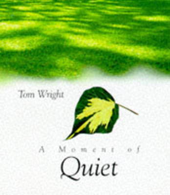A Moment of Quiet - Moments Minis (Hardback)