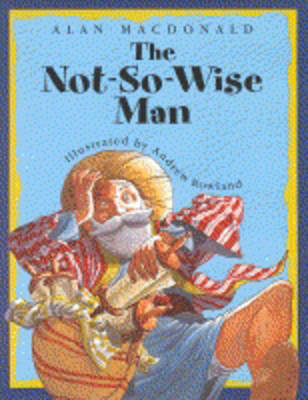 The Not-so-wise Man (Paperback)