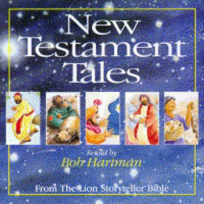 New Testament Tales: From the Lion Storyteller Bible (Paperback)