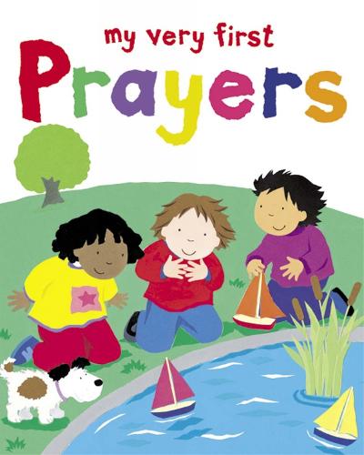 My Very First Prayers - My Very First (Hardback)