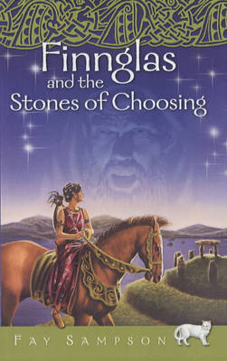 Finnglas and the Stones of Choosing - Pangur Ban S. (Paperback)