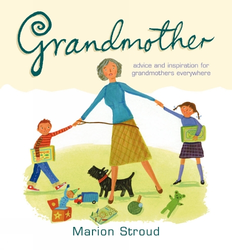 Grandmother: Inspiration for grandmothers everywhere - Gift of... Series (Hardback)