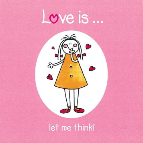Love is...: Let me think (Hardback)
