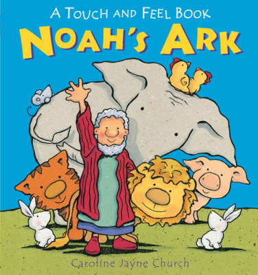 Noah's Ark Touch and Feel - Touch and Feel