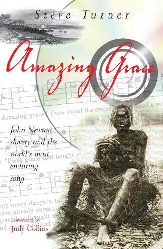 洋書 Amazing Grace by Steve Turner Amazing Grace by Steve Turner | Waterstones