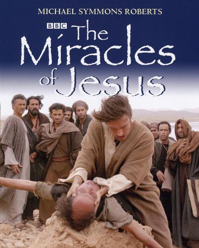 The Miracles of Jesus (Hardback)