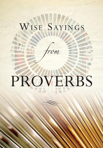 Wise Sayings from Proverbs - Wise Sayings (Hardback)