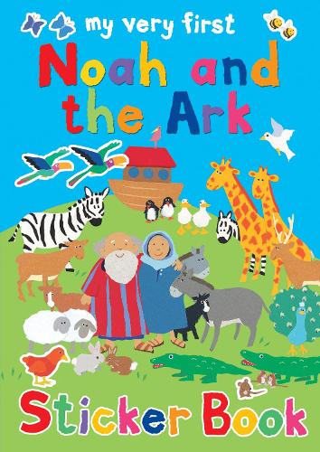 My Very First Noah and the Ark sticker book - My Very First Sticker Books