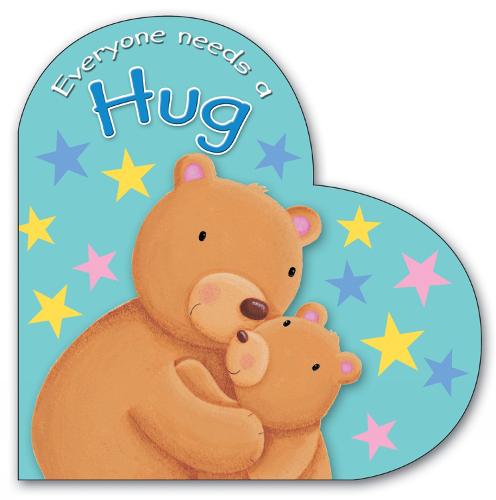 Everyone Needs a Hug - Everyone Needs (Board book)
