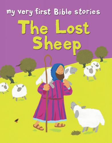 The Lost Sheep - My Very First Bible Stories (Paperback)