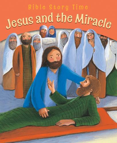 Jesus and the Miracle - Bible Story Time (Paperback)