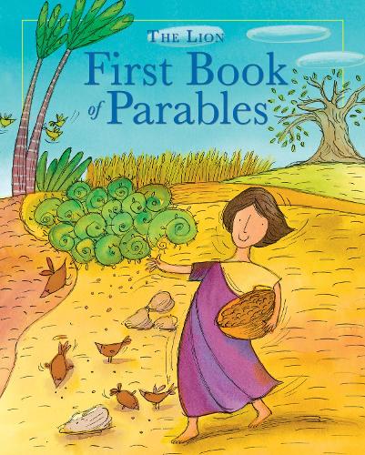 The Lion First Book of Parables - The Lion First Book of (Hardback)
