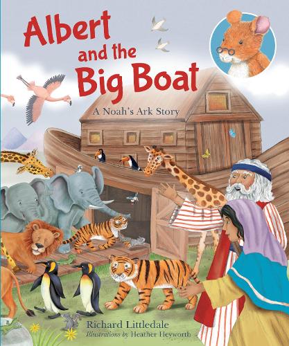 Albert And The Big Boat By Richard Littledale Heather Heyworth Waterstones