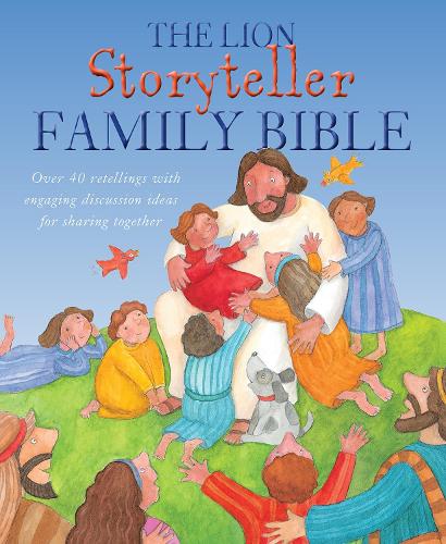 The Lion Storyteller Family Bible - Lion Storyteller (Hardback)