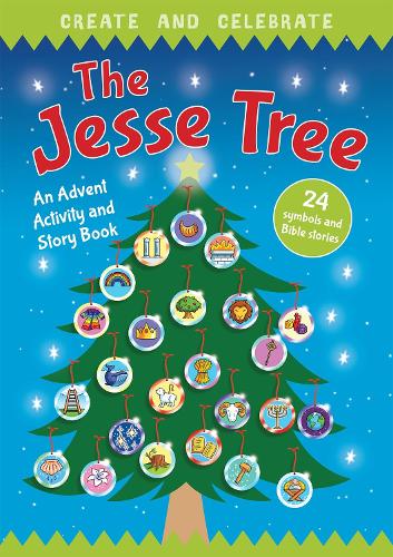 Create and Celebrate: The Jesse Tree: An Advent Activity and Story Book (Paperback)