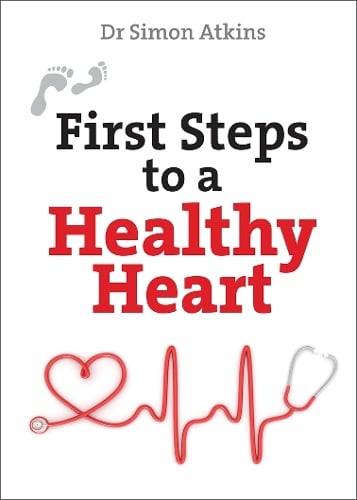 Cover First Steps to a Healthy Heart - First Steps series