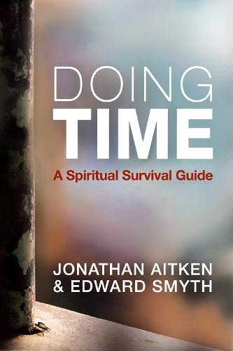 Doing Time: A spiritual survival guide (Paperback)