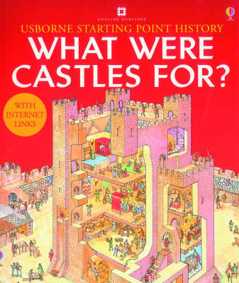 What Were Castles For? - Usborne Starting Point History S. (Paperback)
