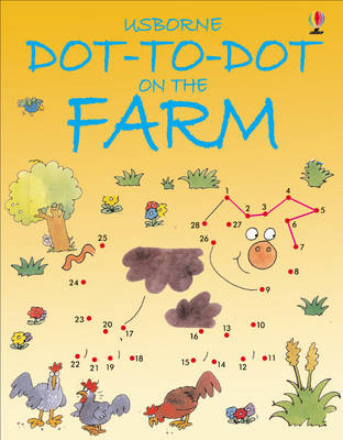 Dot to Dot Farm - Dot-to-dot (Paperback)