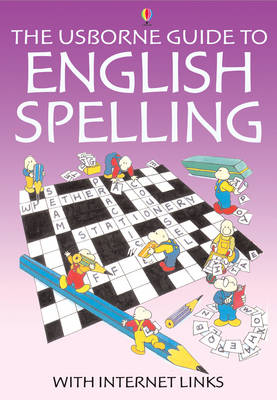 The Usborne Guide to English Spelling With Internet Links - Better English (Paperback)