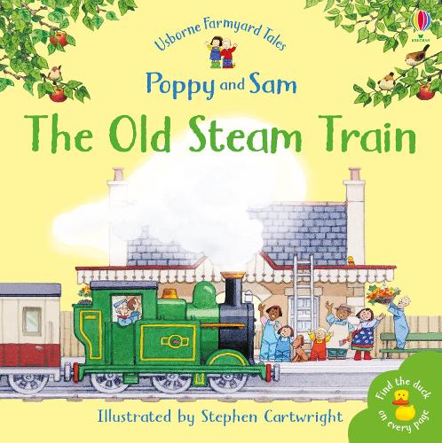 The Old Steam Train - Heather Amery