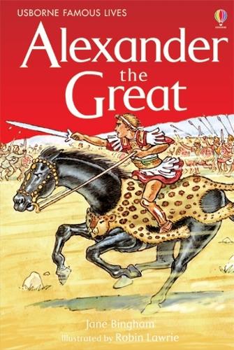 Alexander the Great by Jane Bingham, Robin Lawrie | Waterstones