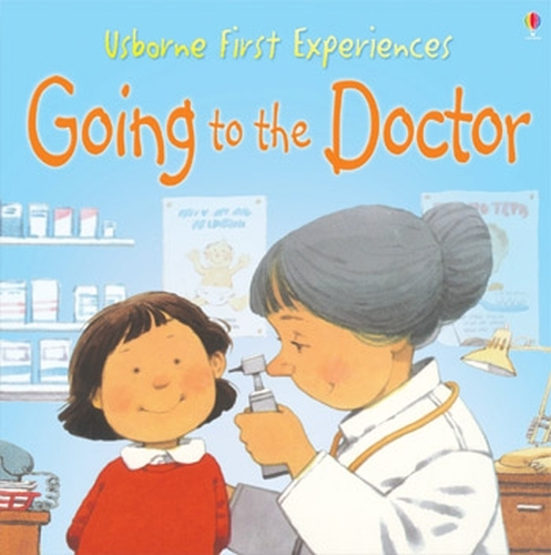 Going to the Doctor - First Experiences (Paperback)