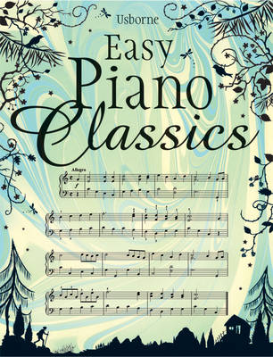 Easy Piano Classics (Hardback)