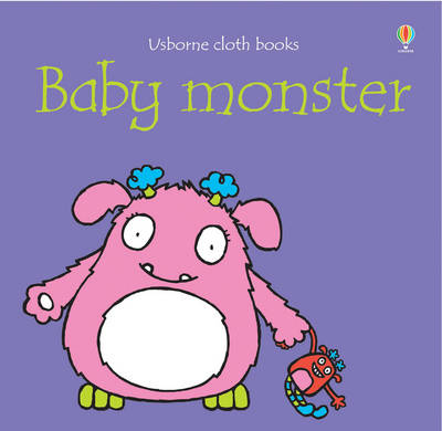 Baby Monster - Usborne Cloth Books (Rag book)