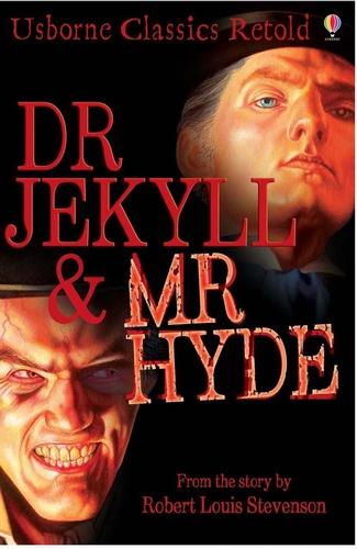 Dr Jekyll and Mr Hyde - Classics Retold (Paperback)