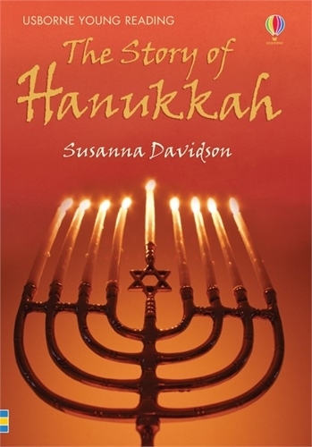 The Story of Hanukkah - Susanna Davidson