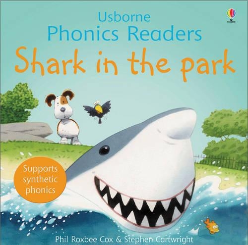 Shark In The Park Phonics Reader - Phonics Readers (Paperback)
