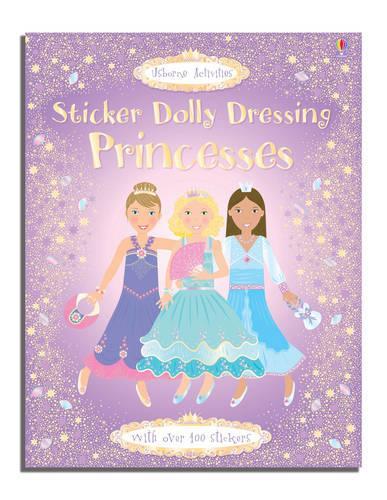 Sticker Dolly Dressing Princesses - Sticker Dolly Dressing (Paperback)