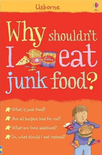 Why Shouldn't I Eat Junk Food - Facts Of Life (Paperback)