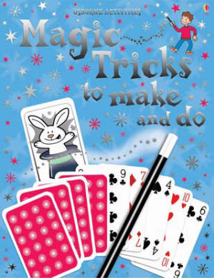 Magic Tricks to Make and Do - Usborne Activities (Paperback)