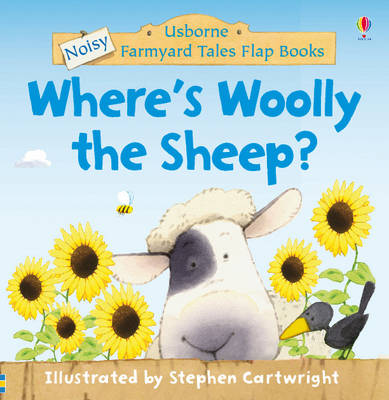 Where's Woolly?: Sound Book - Farmyard Tales (Board book)