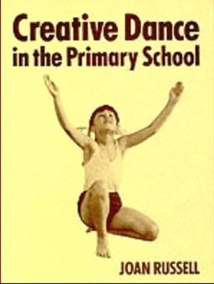 Creative Dance in the Primary School (Paperback)
