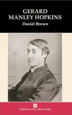 Gerard Manley Hopkins - Writers and their Work (Paperback)