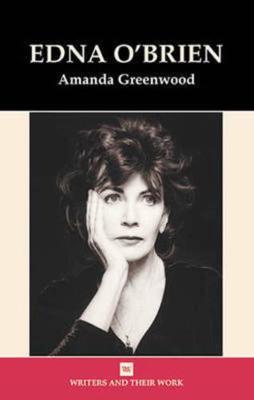 Edna O'Brien - Writers and their Work (Hardback)