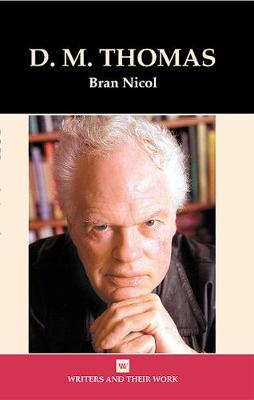 Dylan Thomas - Writers and their Work (Hardback)