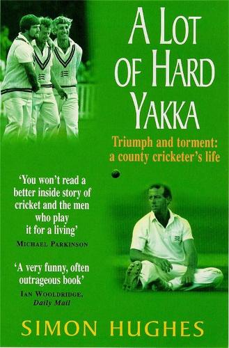 A Lot of Hard Yakka (Paperback)