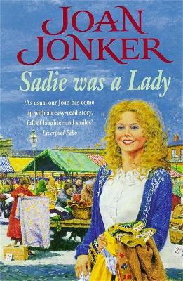 Sadie was a Lady: An engrossing saga of family trouble and true love (Paperback)
