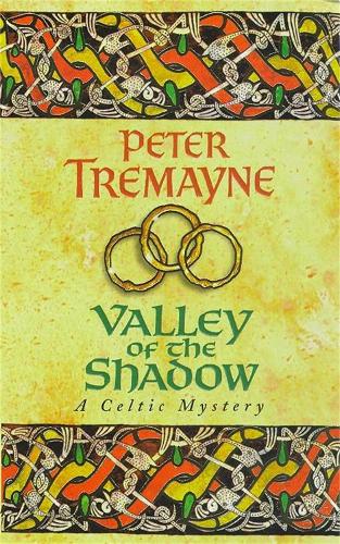 Valley of the Shadow (Sister Fidelma Mysteries Book 6) - Peter Tremayne