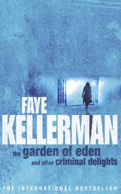 The Garden Of Eden And Other Criminal Delights (Paperback)