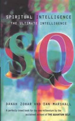 Spiritual Intelligence: The Ultimate Intelligence (Paperback)