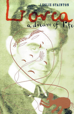 Lorca: A Dream of Life (Paperback)